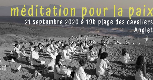 Méditation pour la Paix du lundi 21 septembre 2020 – maintenue :)